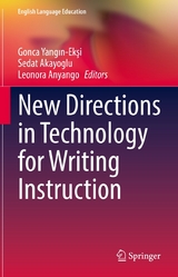 New Directions in Technology for Writing Instruction - 