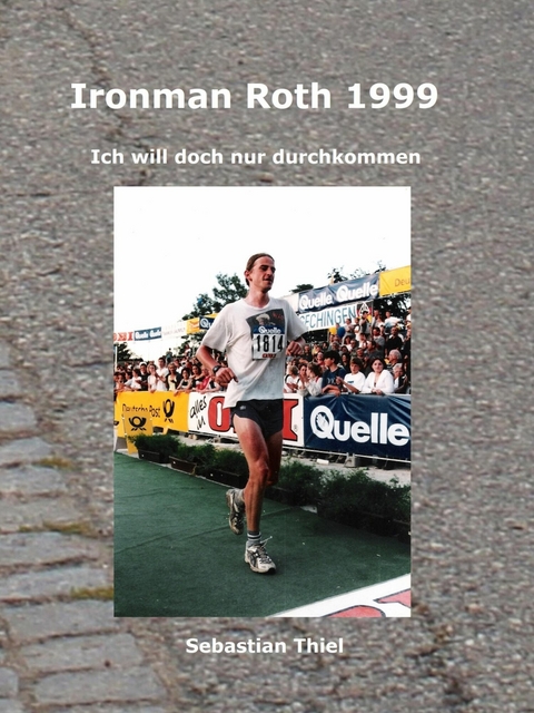 Ironman Roth 1999 - Sebastian Thiel