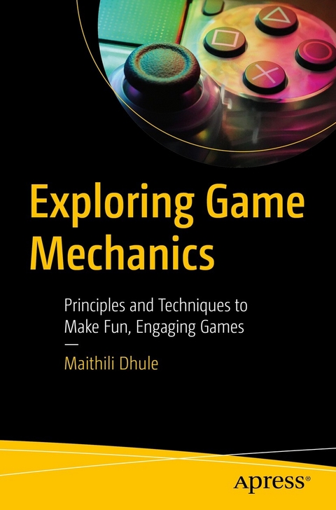 Exploring Game Mechanics - Maithili Dhule