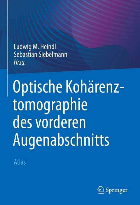 Optische Kohärenztomographie des vorderen Augenabschnitts - 