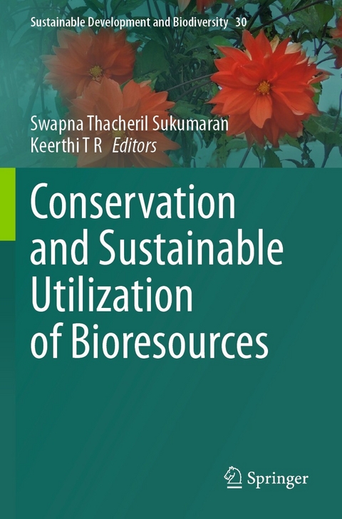 Conservation and Sustainable Utilization of Bioresources - 