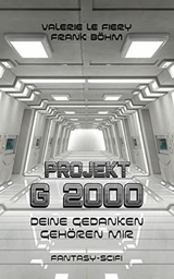 Projekt G2000 - Frank Böhm, Valerie Le Fiery