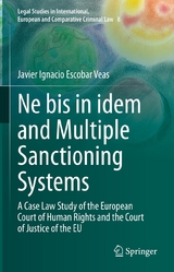 Ne bis in idem and Multiple Sanctioning Systems - Javier Ignacio Escobar Veas