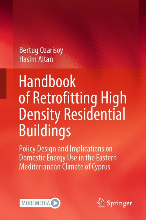 Handbook of Retrofitting High Density Residential Buildings -  Bertug Ozarisoy,  Hasim Altan