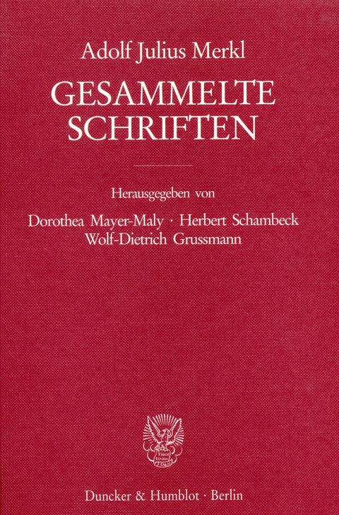 Gesammelte Schriften. -  Adolf Julius Merkl