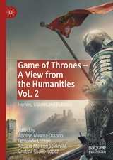 Game of Thrones - A View from the Humanities Vol. 2 - 