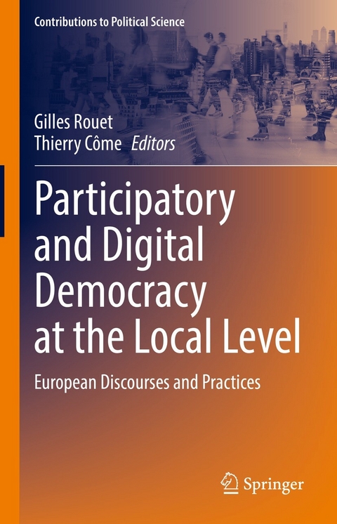 Participatory and Digital Democracy at the Local Level - 