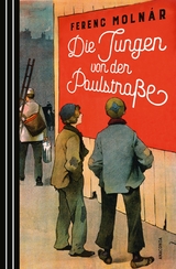Die Jungen von der Paulstraße -  Ferenc Molnár