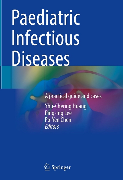 Paediatric Infectious Diseases - 