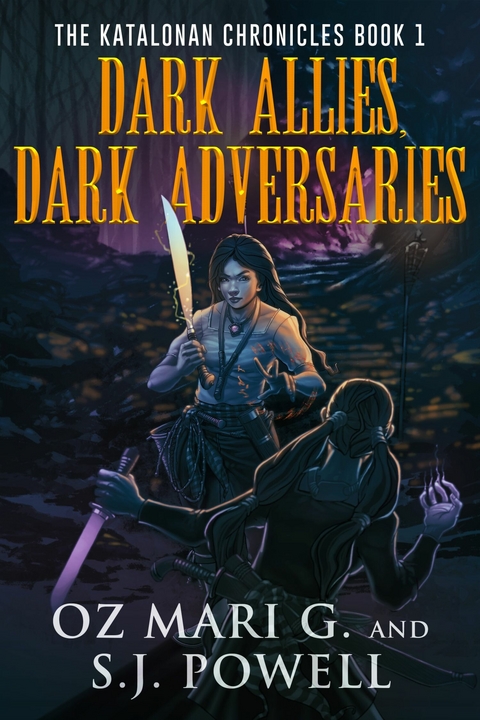 Dark Allies, Dark Adversaries -  Oz Mari G.,  S.J. Powell