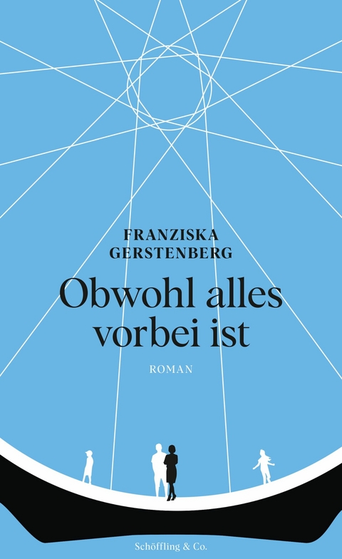 Obwohl alles vorbei ist - Franziska Gerstenberg