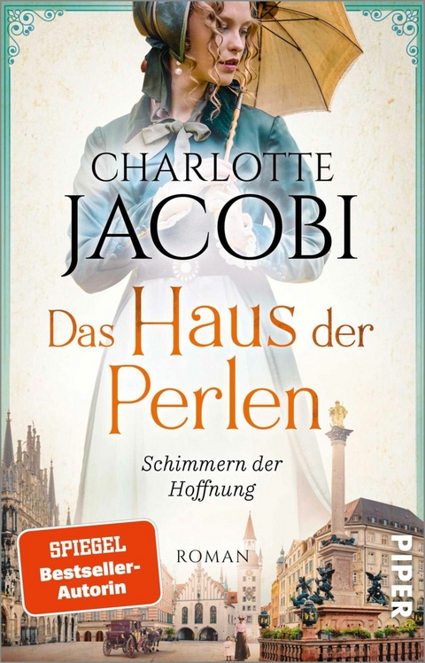 Das Haus der Perlen - Schimmern der Hoffnung -  Charlotte Jacobi