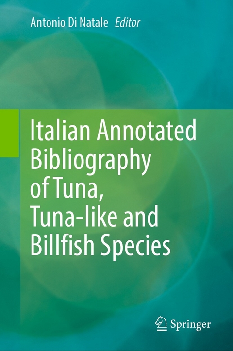 Italian Annotated Bibliography of Tuna, Tuna-like and Billfish Species - 