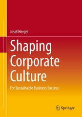 Shaping Corporate Culture - Josef Herget