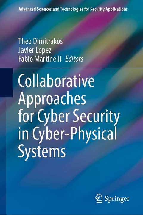 Collaborative Approaches for Cyber Security in Cyber-Physical Systems - 