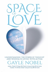 Space of Love -  Gayle Nobel