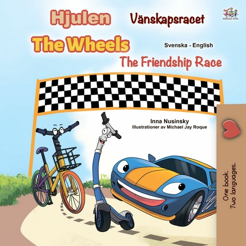 Hjulen Vänskapsracet The Wheels The Friendship Race -  Inna Nusinsky