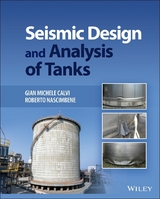 Seismic Design and Analysis of Tanks - Gian Michele Calvi, Roberto Nascimbene