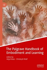 The Palgrave Handbook of Embodiment and Learning - 