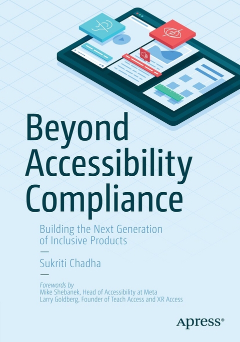 Beyond Accessibility Compliance -  Sukriti Chadha
