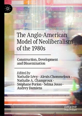 The Anglo-American Model of Neoliberalism of the 1980s - 