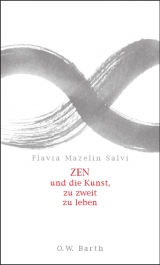 Zen und die Kunst, zu zweit zu leben - Salvi, Flavia Mazelin