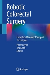 Robotic Colorectal Surgery - 