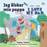 Jag älskar min pappa I Love My Dad -  Shelley Admont