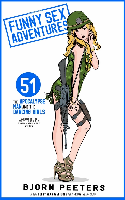 The Apocalypse Man & the Dancing Girls -  Bjorn Peeters