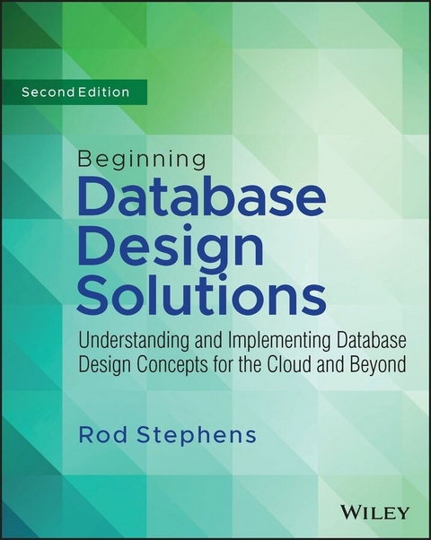 Beginning Database Design Solutions -  Rod Stephens