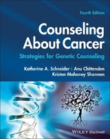 Counseling About Cancer -  Anu Chittenden,  Katherine A. Schneider,  Kristen Mahoney Shannon