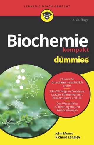 Biochemie kompakt für Dummies - John T. Moore; Richard Langley
