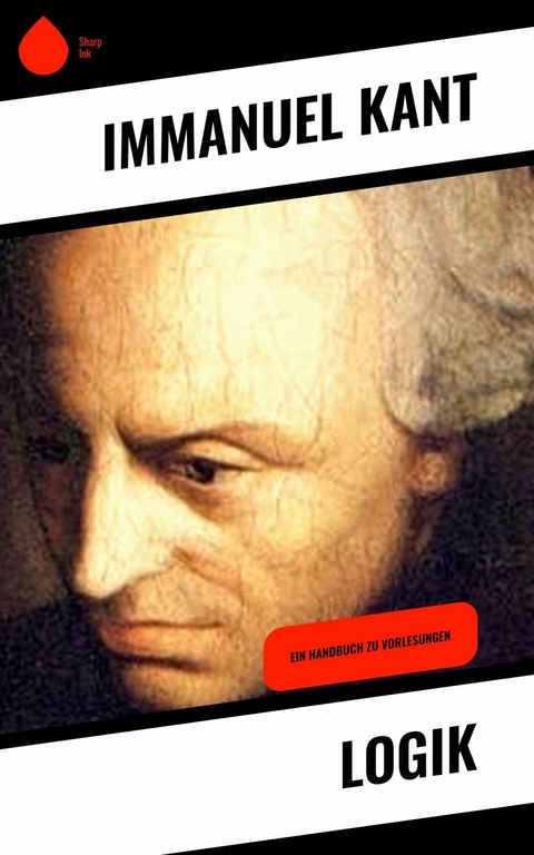 Logik -  Immanuel Kant