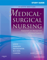 Study Guide for Medical-surgical Nursing - Lewis, Sharon L.; Maltas, Judy; Dirksen, Shannon Ruff; Bucher, Linda