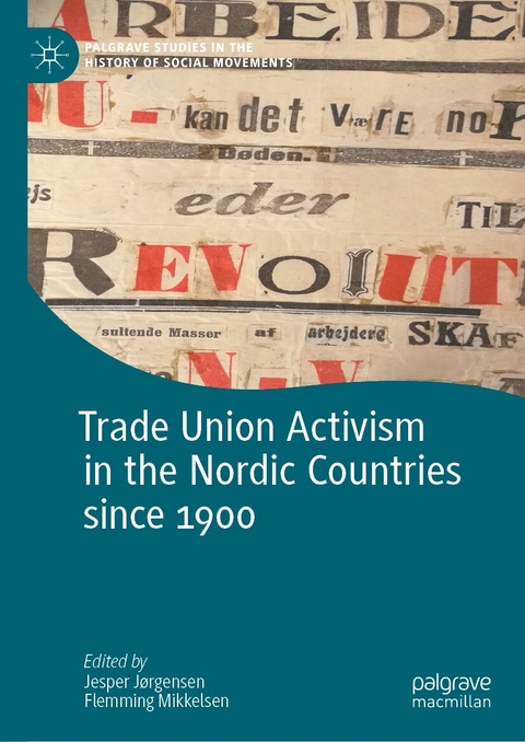 Trade Union Activism in the Nordic Countries since 1900 - 