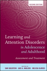 Learning and Attention Disorders in Adolescence and Adulthood - Goldstein, Sam; Naglieri, Jack A.; DeVries, Melissa