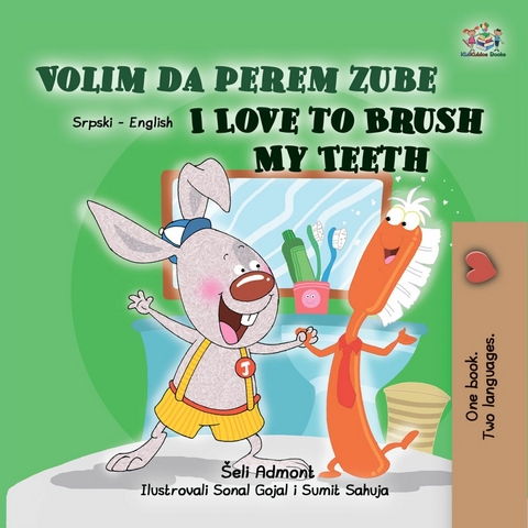 Volim da perem zube I Love to Brush My Teeth -  Shelley Admont