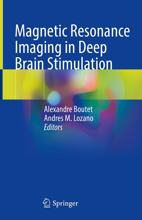 Magnetic Resonance Imaging in Deep Brain Stimulation - 