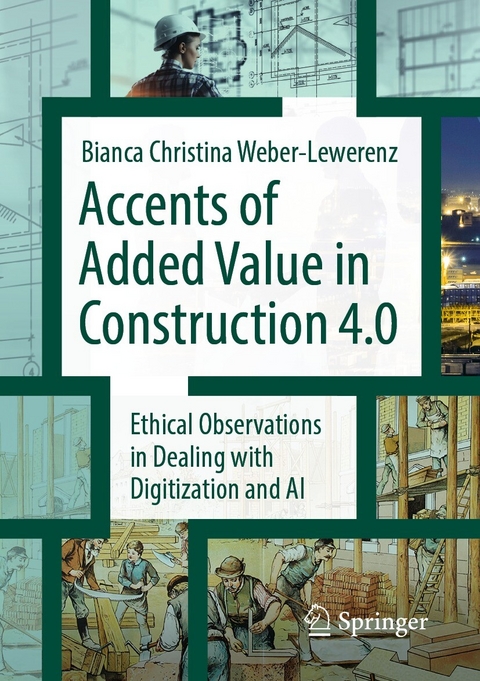 Accents of added value in construction 4.0 - Bianca Christina Weber-Lewerenz