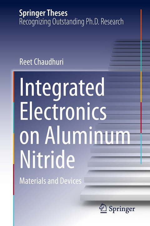 Integrated Electronics on Aluminum Nitride - Reet Chaudhuri