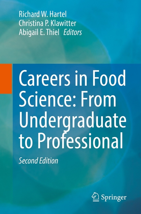 Careers in Food Science: From Undergraduate to Professional - 
