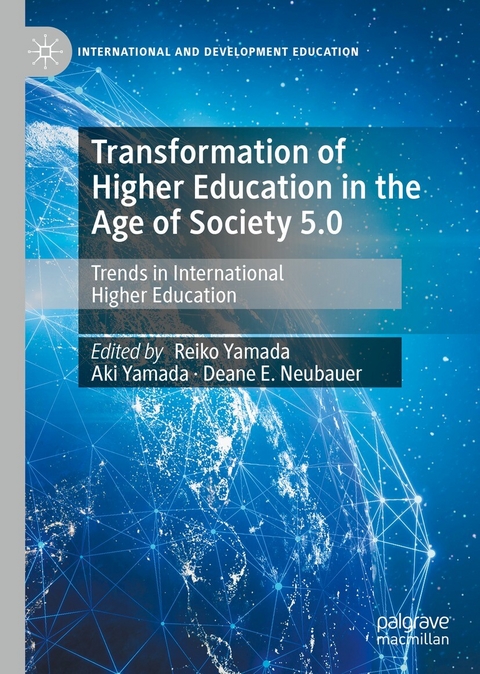 Transformation of Higher Education in the Age of Society 5.0 - 