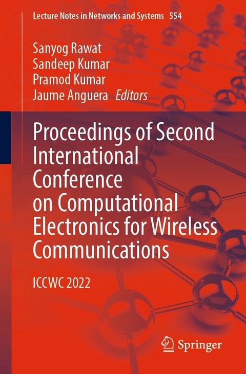Proceedings of Second International Conference on Computational Electronics for Wireless Communications - 