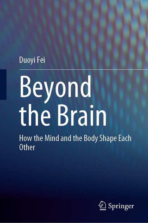 Beyond the Brain -  Duoyi Fei