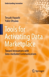 Tools for Activating Data Marketplace -  Teruaki Hayashi,  Yukio Ohsawa
