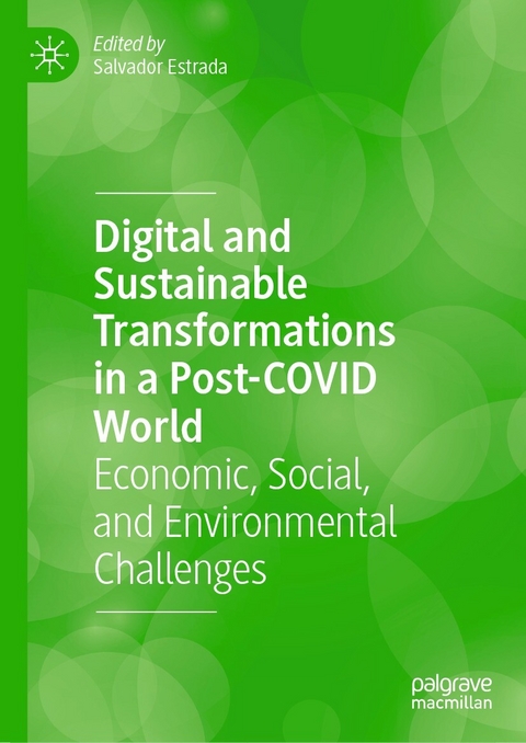 Digital and Sustainable Transformations in a Post-COVID World - 