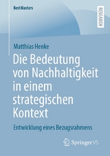 Die Bedeutung von Nachhaltigkeit in einem strategischen Kontext -  Matthias Henke