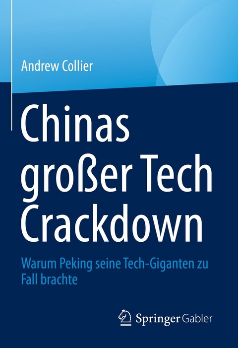 Chinas großer Tech Crackdown -  Andrew Collier