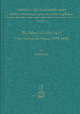 Die »Reise ins Gelobte Land« Hans Tuchers des Älteren (1479 bis 1480) - Randall Herz