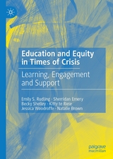 Education and Equity in Times of Crisis -  Emily S. Rudling,  Sherridan Emery,  Becky Shelley,  Kitty te Riele,  Jessica Woodroffe,  Natalie Brown